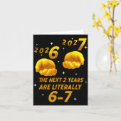 New Year 2026 Funny 67 The Next 2 Years Are Litera カード (黄色い花)