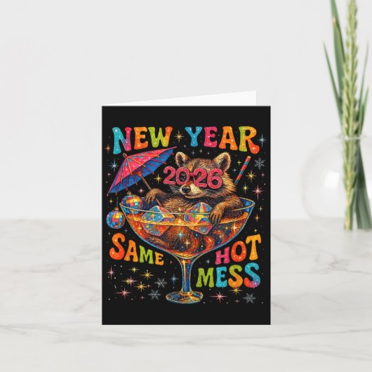 New Year 2026 Same Hot Mess Funny Raccoon Gift  カード (正面)