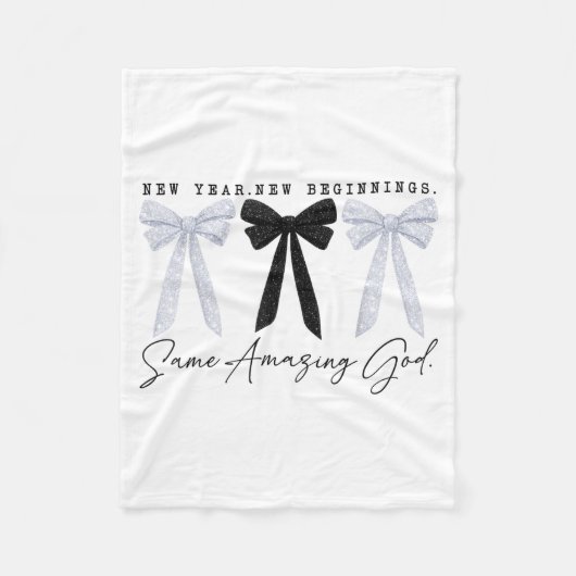 New Year New Beginnings Same Amazing God Coquette  フリースブランケット (正面)