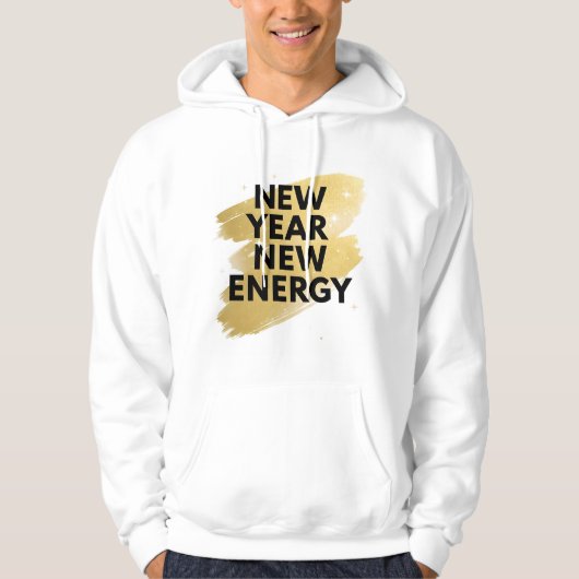 New Year New Energy Inspirational White Hoodie パーカ (正面)