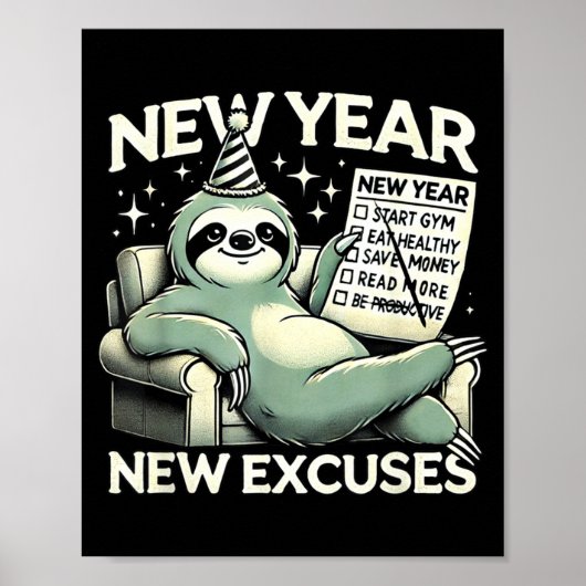 New Year New Excuses Funny Lazy Sloth New Year Res ポスター (正面)