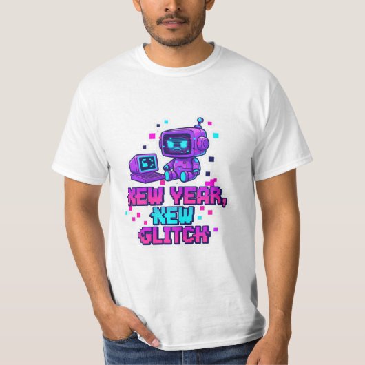 New Year, New Glitch - 2026 Anti-Resolution Motto Tシャツ (正面)