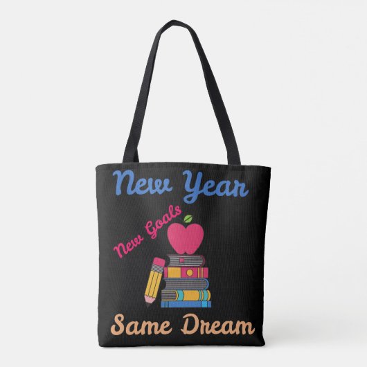NEW YEAR NEW GOALS SAME DREAM BACK TO SCHOOL トートバッグ (裏面)