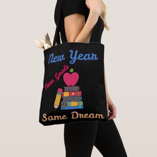 NEW YEAR NEW GOALS SAME DREAM BACK TO SCHOOL トートバッグ (クローズアップ)