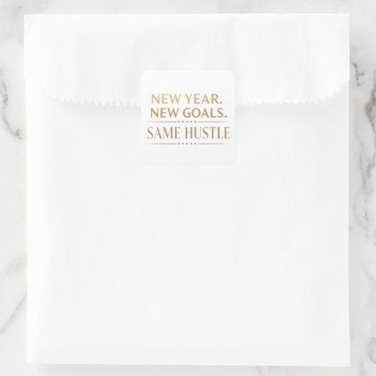 New Year New Goals Same Hustle Motivational Sticke スクエアシール (バッグ)