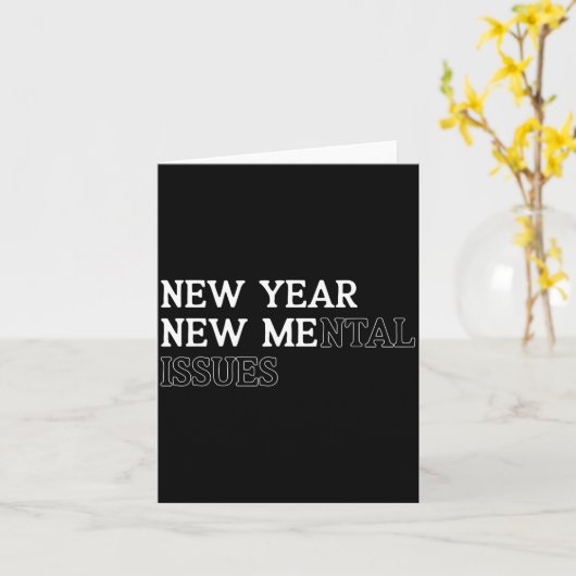 New Year New Me_mental Issues Funny New Year Resol カード (黄色い花)