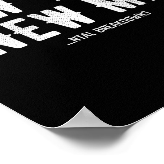 New Year New Mental Breakdowns Funny New Years Eve ポスター (角)