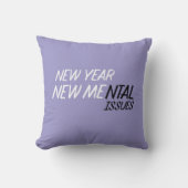 New year new Mental Issues  クッション (正面)