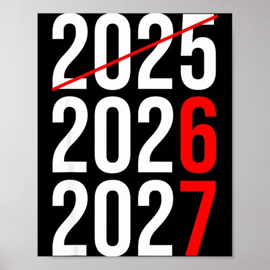 New Year Next Two Year Are 2026 2027 Funny 67 Meme ポスター (正面)