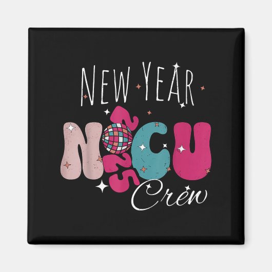 New Year Nicu Nurse Crew Celebration Uni-adults -  マグネット (正面)