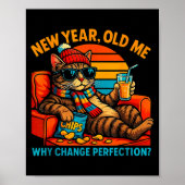 New Year Old Me Funny Cat Retro Lazy Meme Gift  ポスター (正面)
