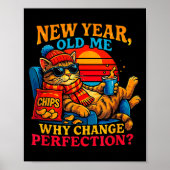 New Year Old Me Funny Cat Retro Lazy Meme Gift  ポスター (正面)