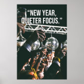New Year Quieter Focus Motivation Poster ポスター (正面)