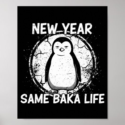 New Year Same Baka Life Baka Penguin  ポスター (正面)