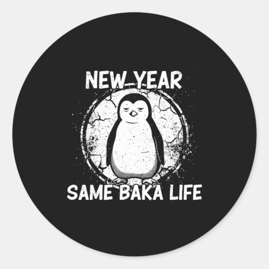 New Year Same Baka Life Baka Penguin  ラウンドシール (正面)