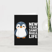 New Year Same Baka Life Funny Penguin Anime Style  カード (正面)