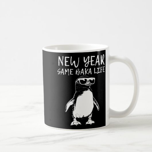 New Year Same Baka Life Funny Penguin Joke  コーヒーマグカップ (右)
