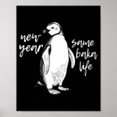 New Year Same Baka Life Funny Penguin Joke  ポスター (正面)