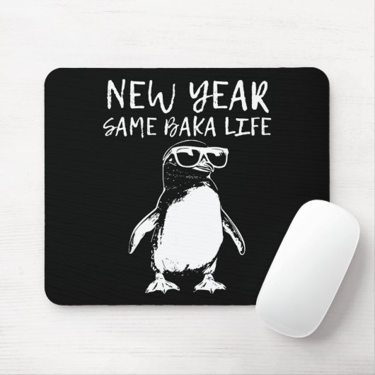 New Year Same Baka Life Funny Penguin Joke  マウスパッド (マウス)