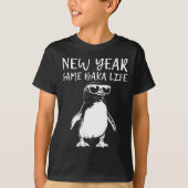 New Year Same Baka Life Funny Penguin Joke  Tシャツ (正面)