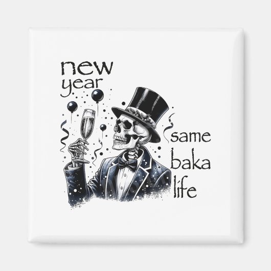 New Year Same Baka Life Funny Skeleton New Year's  マグネット (正面)