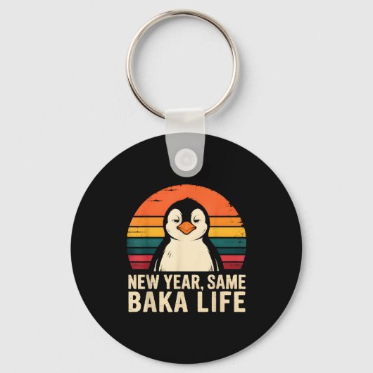 New Year Same Baka Life Penguin Joke  キーホルダー (正面)