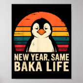 New Year Same Baka Life Penguin Joke  ポスター (正面)