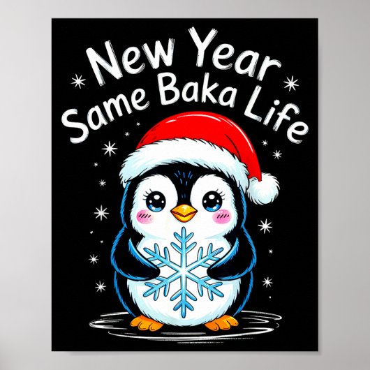 New Year Same Baka Life Penguin Joke  ポスター (正面)