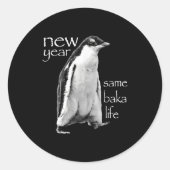 New Year Same Baka Life Penguin Joke  ラウンドシール (正面)