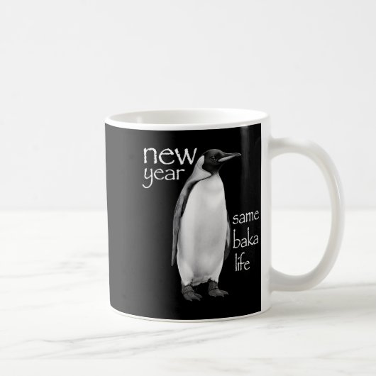 New Year Same Baka Life Penguin Joke Funny  コーヒーマグカップ (右)