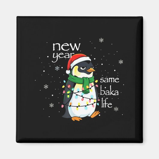 New Year Same Baka Life Penguin New Year Sarcastic マグネット (正面)