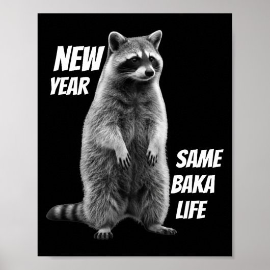 New Year Same Baka Life Raccoon Joke  ポスター (正面)