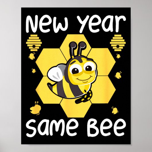 New Year Same Bee Meme Funny New Years Eve ポスター (正面)