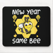 New Year Same Bee Meme Funny New Years Eve  マウスパッド (正面)