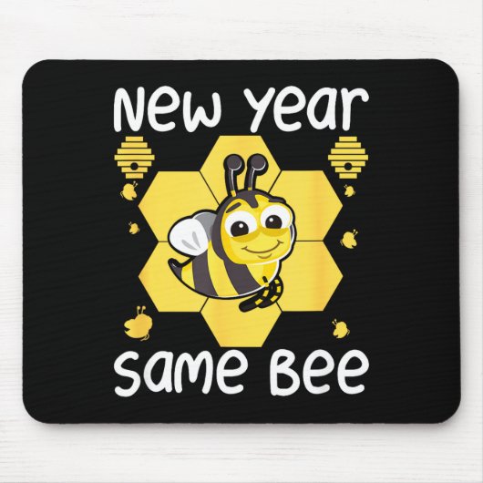New Year Same Bee Meme Funny New Years Eve  マウスパッド (正面)