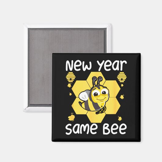 New Year Same Bee Meme Funny New Years Eve  マグネット (正面/裏面)