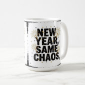New year same chaos  コーヒーマグカップ (正面右)