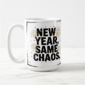 New year same chaos コーヒーマグカップ (左)