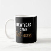 New Year Same Hot Mess Funny 2021 Year Hot Mess  コーヒーマグカップ (左)