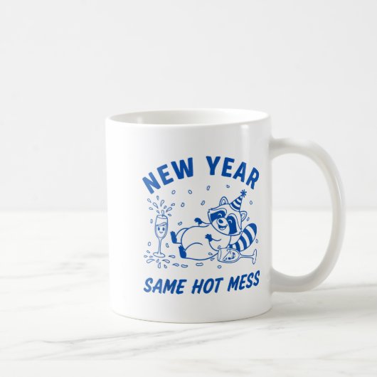 New Year Same Hot Mess Raccoon Fun Party コーヒーマグカップ (右)