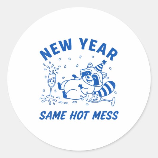 New Year Same Hot Mess Raccoon Fun Party  ラウンドシール (正面)