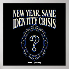 New Year Same Identity Crisis Funny Retro Sarcasm ポスター