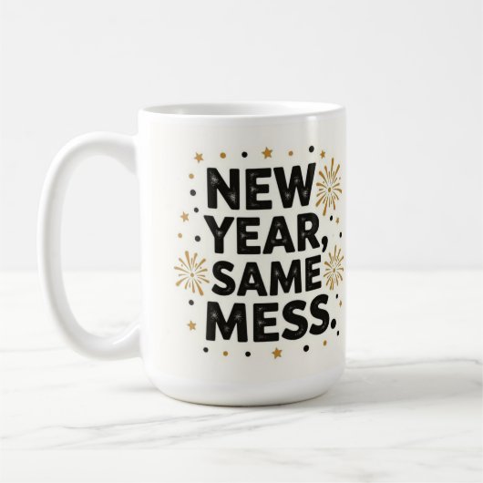 New year same mess コーヒーマグカップ (左)
