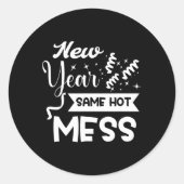 New Year Same Mess Funny New Year's Eve  ラウンドシール (正面)