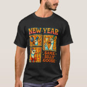 New Year Same Silly Goose Funny Retro Party Gift  Tシャツ (正面)