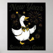 New Year Same Silly Goose New Year's Eve Party Fir ポスター (正面)
