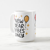 "New Year Vibes Only" Coffee Mug コーヒーマグカップ (正面左)