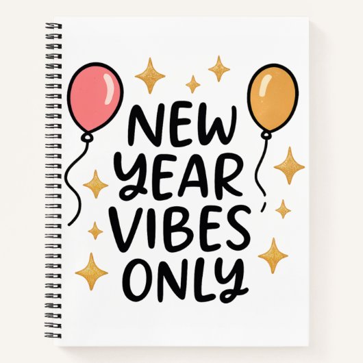 "New Year Vibes Only" Spiral Notebook ノートブック (正面)