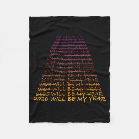 New Year's Eve 2026 Will Be My Year - Happy New Ye フリースブランケット (正面)