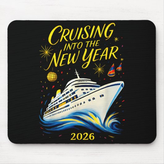 New Year's Eve Cruise 2026 Cruising Into The New Y マウスパッド (正面)